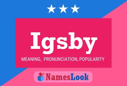 Poster del nome Igsby