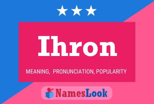 Poster del nome Ihron