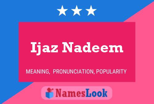 Poster del nome Ijaz Nadeem