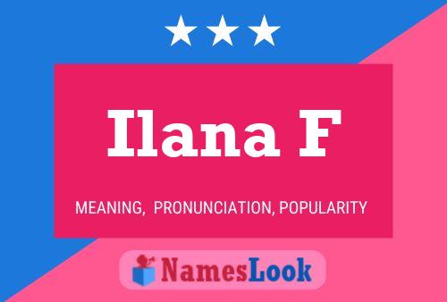 Poster del nome Ilana F