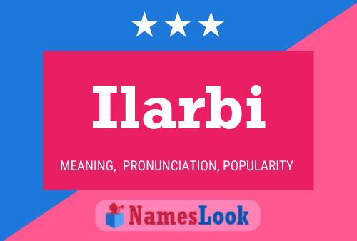 Poster del nome Ilarbi