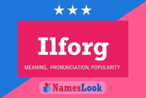 Poster del nome Ilforg