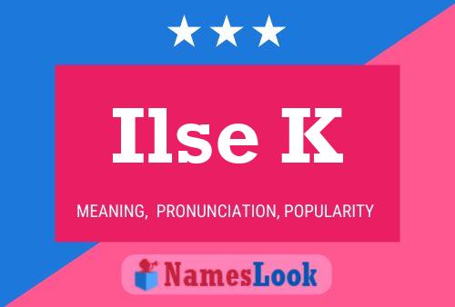 Poster del nome Ilse K