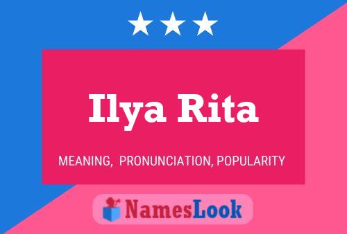 Poster del nome Ilya Rita