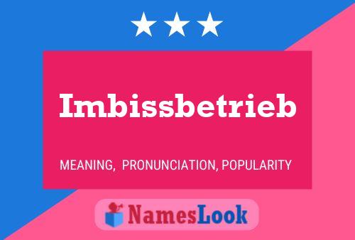 Poster del nome Imbissbetrieb