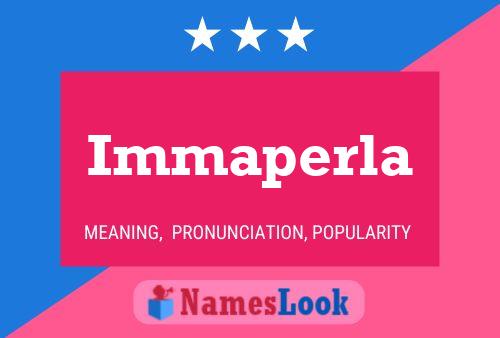 Poster del nome Immaperla