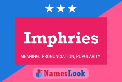 Poster del nome Imphries