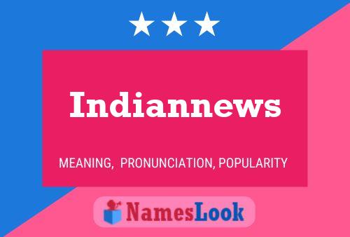 Poster del nome Indiannews