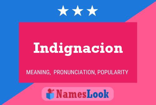 Poster del nome Indignacion