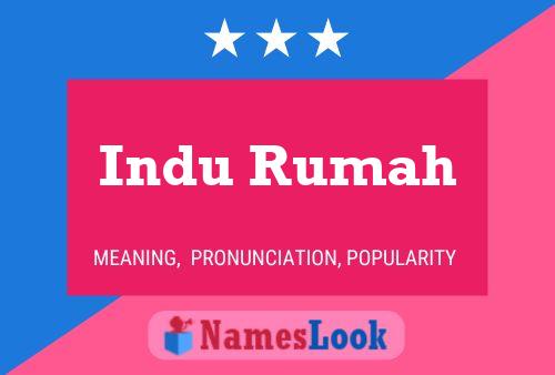 Poster del nome Indu Rumah