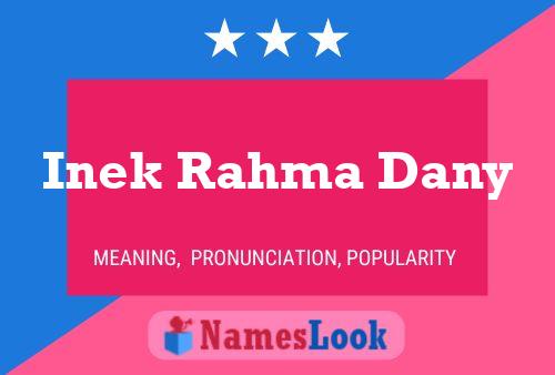 Poster del nome Inek Rahma Dany