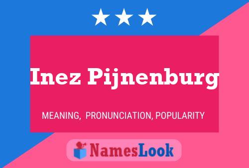 Poster del nome Inez Pijnenburg