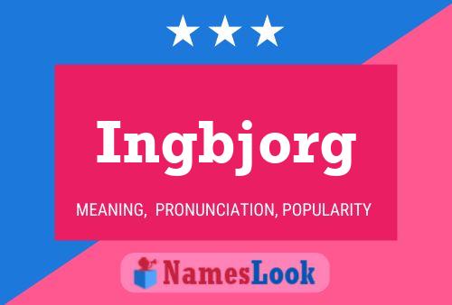 Poster del nome Ingbjorg