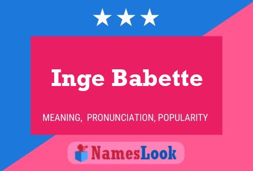 Poster del nome Inge Babette