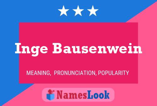 Poster del nome Inge Bausenwein