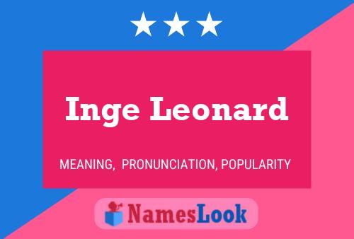 Poster del nome Inge Leonard