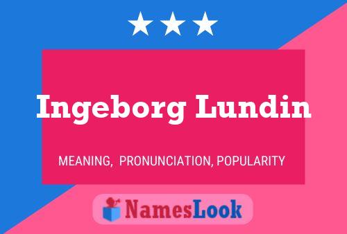 Poster del nome Ingeborg Lundin