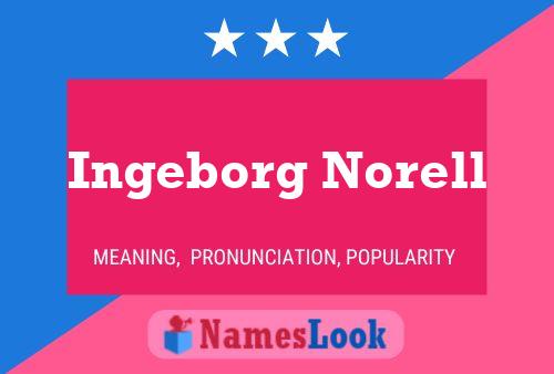 Poster del nome Ingeborg Norell