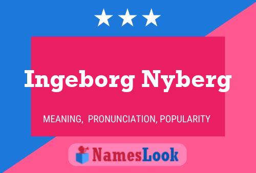 Poster del nome Ingeborg Nyberg