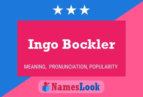 Poster del nome Ingo Bockler