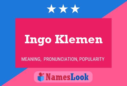 Poster del nome Ingo Klemen