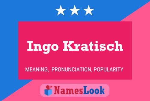 Poster del nome Ingo Kratisch