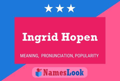 Poster del nome Ingrid Hopen