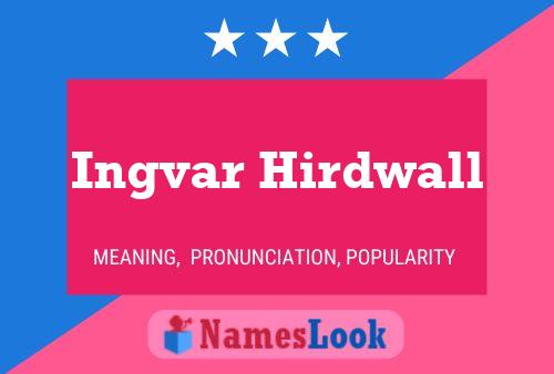 Poster del nome Ingvar Hirdwall