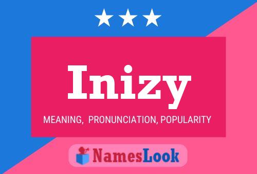 Poster del nome Inizy