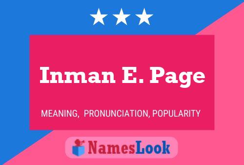 Poster del nome Inman E. Page