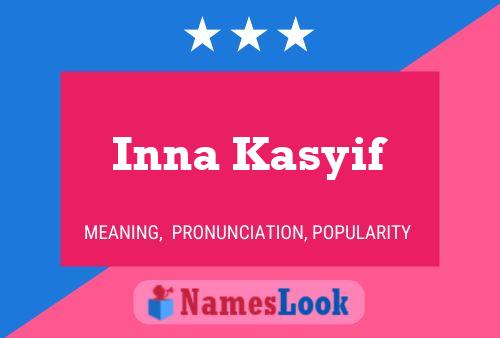 Poster del nome Inna Kasyif