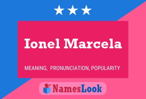 Poster del nome Ionel Marcela