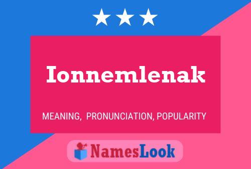 Poster del nome Ionnemlenak