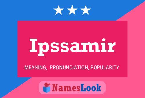 Poster del nome Ipssamir