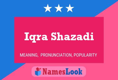 Poster del nome Iqra Shazadi