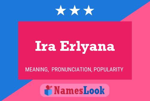 Poster del nome Ira Erlyana