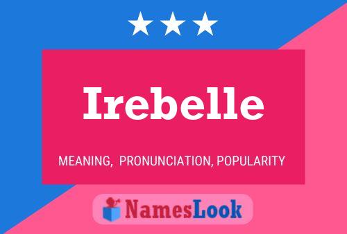 Poster del nome Irebelle