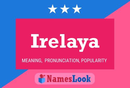 Poster del nome Irelaya