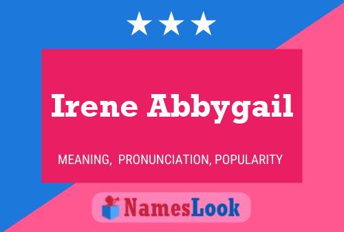 Poster del nome Irene Abbygail