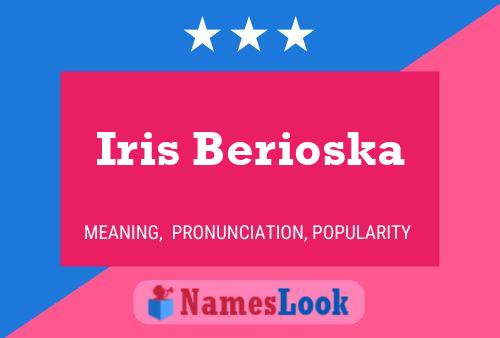 Poster del nome Iris Berioska