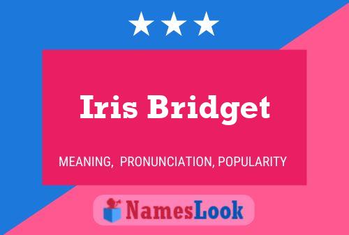 Poster del nome Iris Bridget