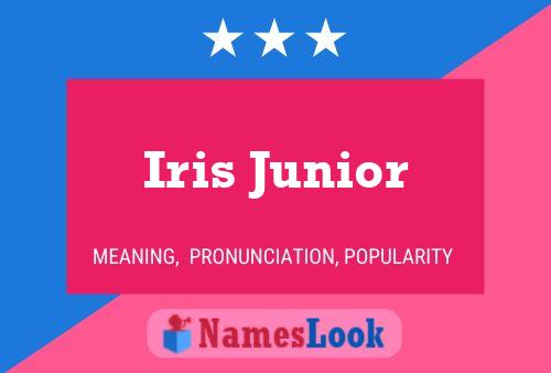 Poster del nome Iris Junior