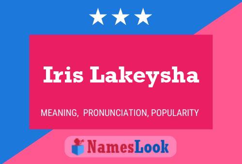 Poster del nome Iris Lakeysha