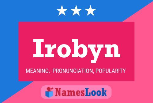 Poster del nome Irobyn