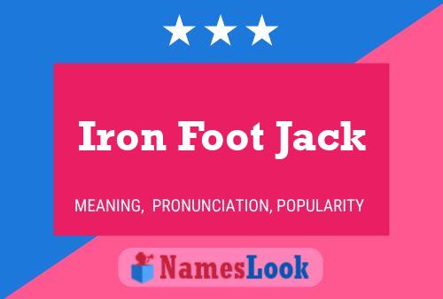 Poster del nome Iron Foot Jack