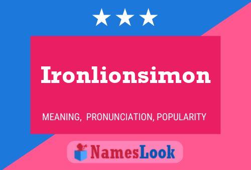 Poster del nome Ironlionsimon