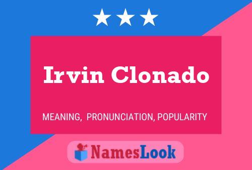 Poster del nome Irvin Clonado