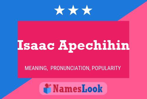 Poster del nome Isaac Apechihin