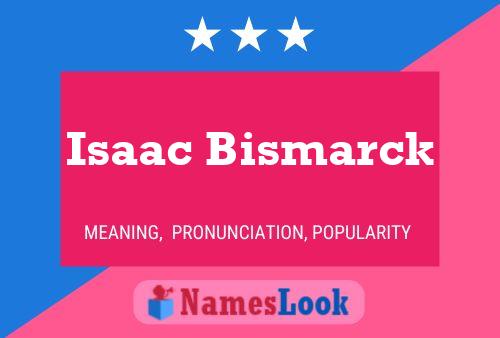 Poster del nome Isaac Bismarck