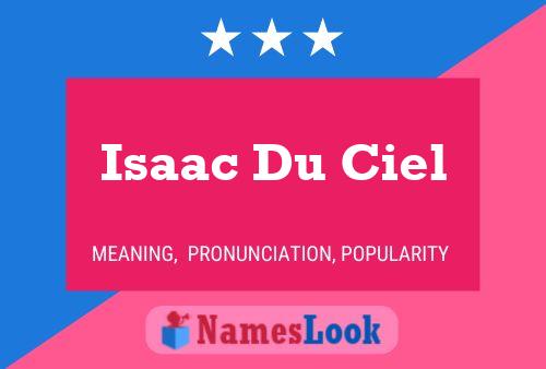 Poster del nome Isaac Du Ciel